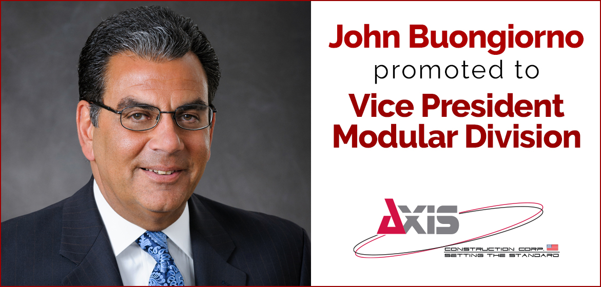 Headshot of John Buongiorno - Promoted Vice President Modular Division Axis Construction