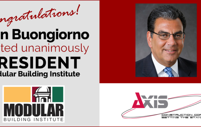 banner announcing John Buongiorno unanimously elected President of Modular Building Institute with headshot photo of John Buongiorno and MBI and Axis Construction logo